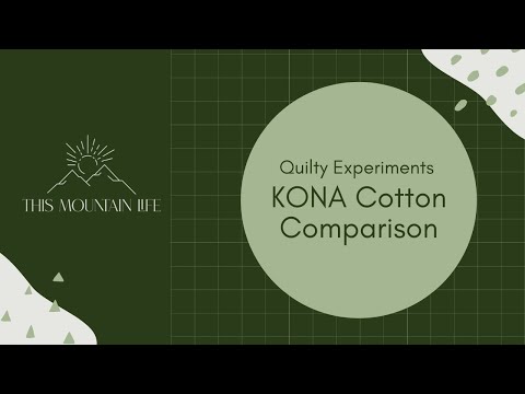 KONA Cotton Fabric Experiment