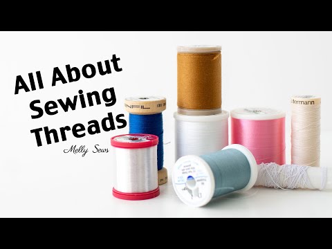 What Kind of Sewing Thread Should I Use?