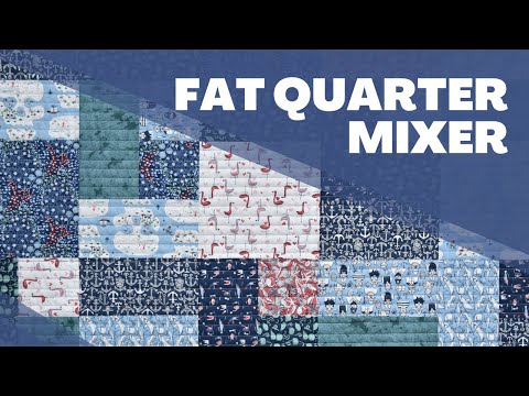 Fat Quarter Mixer Quilt - FREE pattern - quick, easy and beginner friendly
